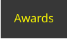 Awards
