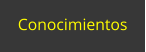 Conocimientos